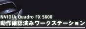 Quadro FX5600mF[NXe[V