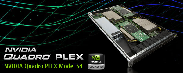 NVIDIA Quadro PLEX Model S4