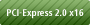 PCI Express x16 2.0