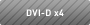 DVI-D x4