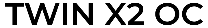 TWIN X2 OC