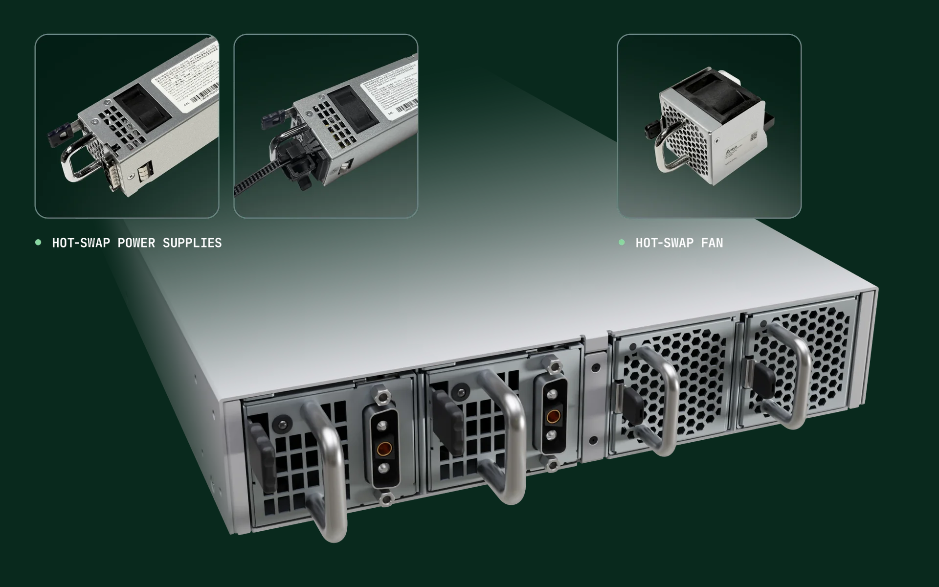 CRS804 Hot-swap components